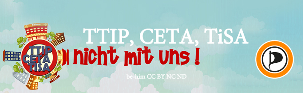 TTIP CETA TISA - NICHT MIT UNS - be-him CC BY NC ND